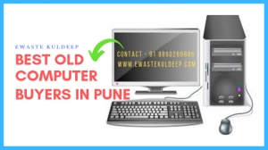 Best Old Computer Buyers in Pune - E Waste Kuldeep
